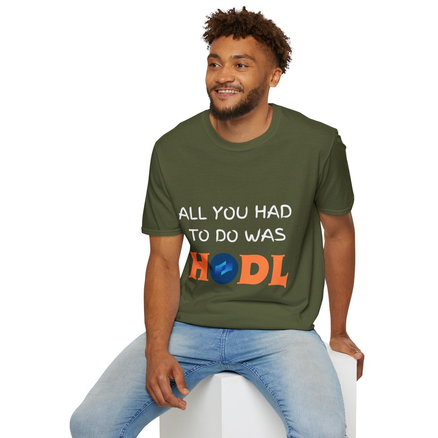 All you had to do was HODL | Crypto | COTI | Unisex - Men and Women's Tee - AUS market